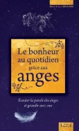 le bonheur au Quotidien grâce aux anges